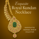 Exquisite Royal Kundan Necklace Exquisite Royal Kundan Necklace